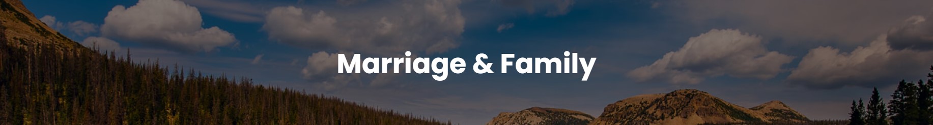 Marriage and Family